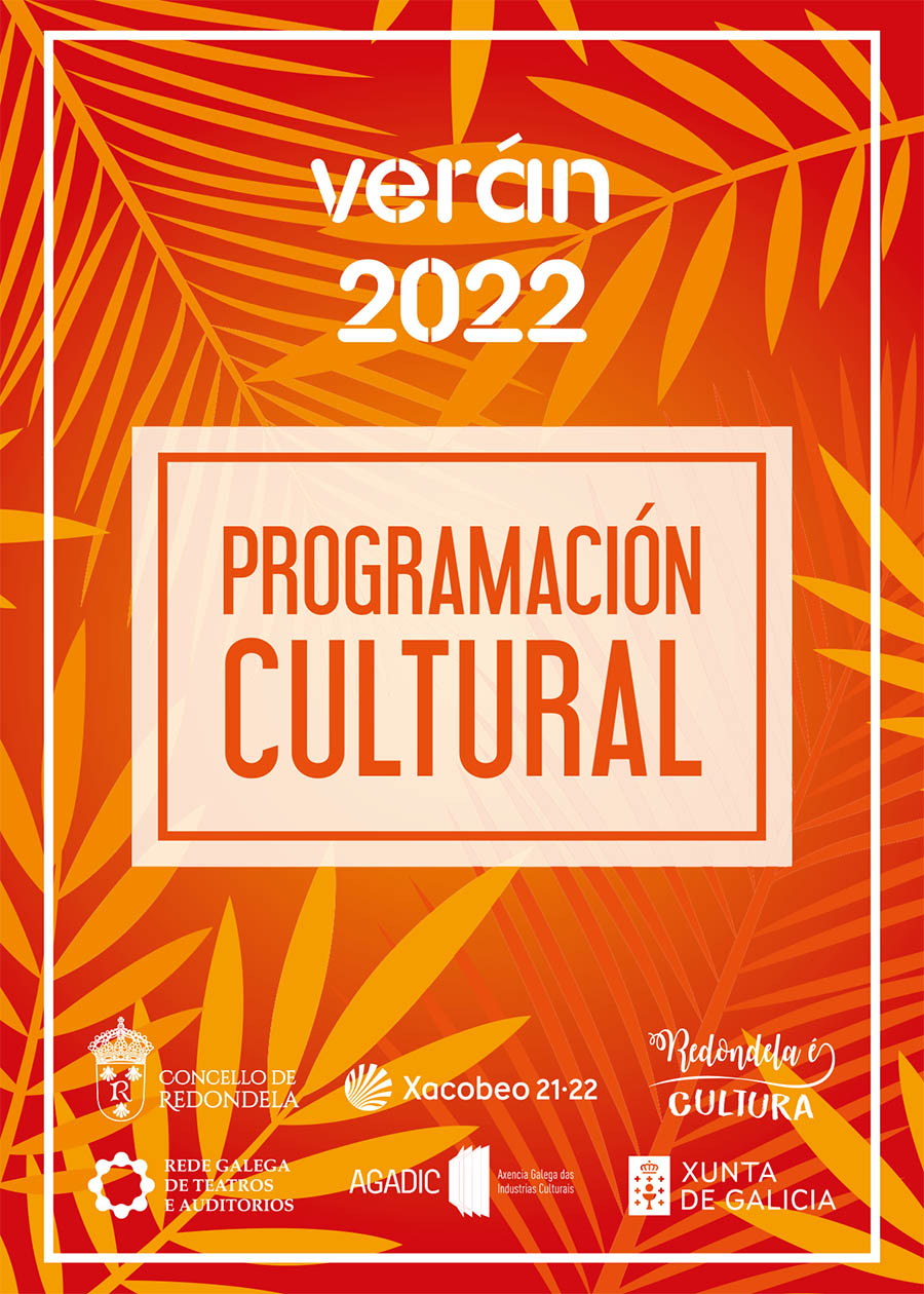 Programación Cultural Redondela Verano Verán 2022